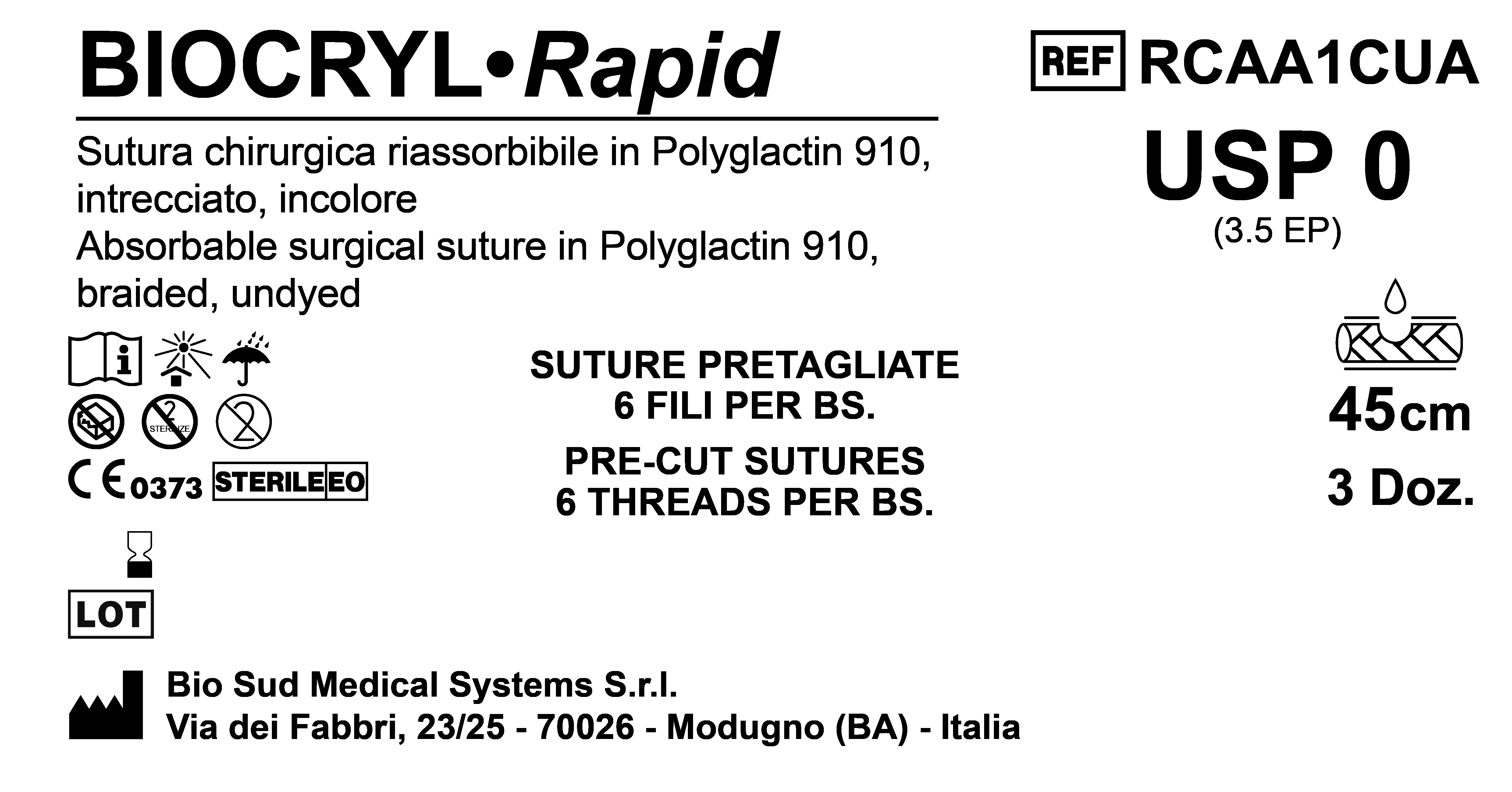 Sutura Biocryl Rapid Precutted USP 0 - EP 3.5 45 cm Undyed Bs. 36 x 6 threads