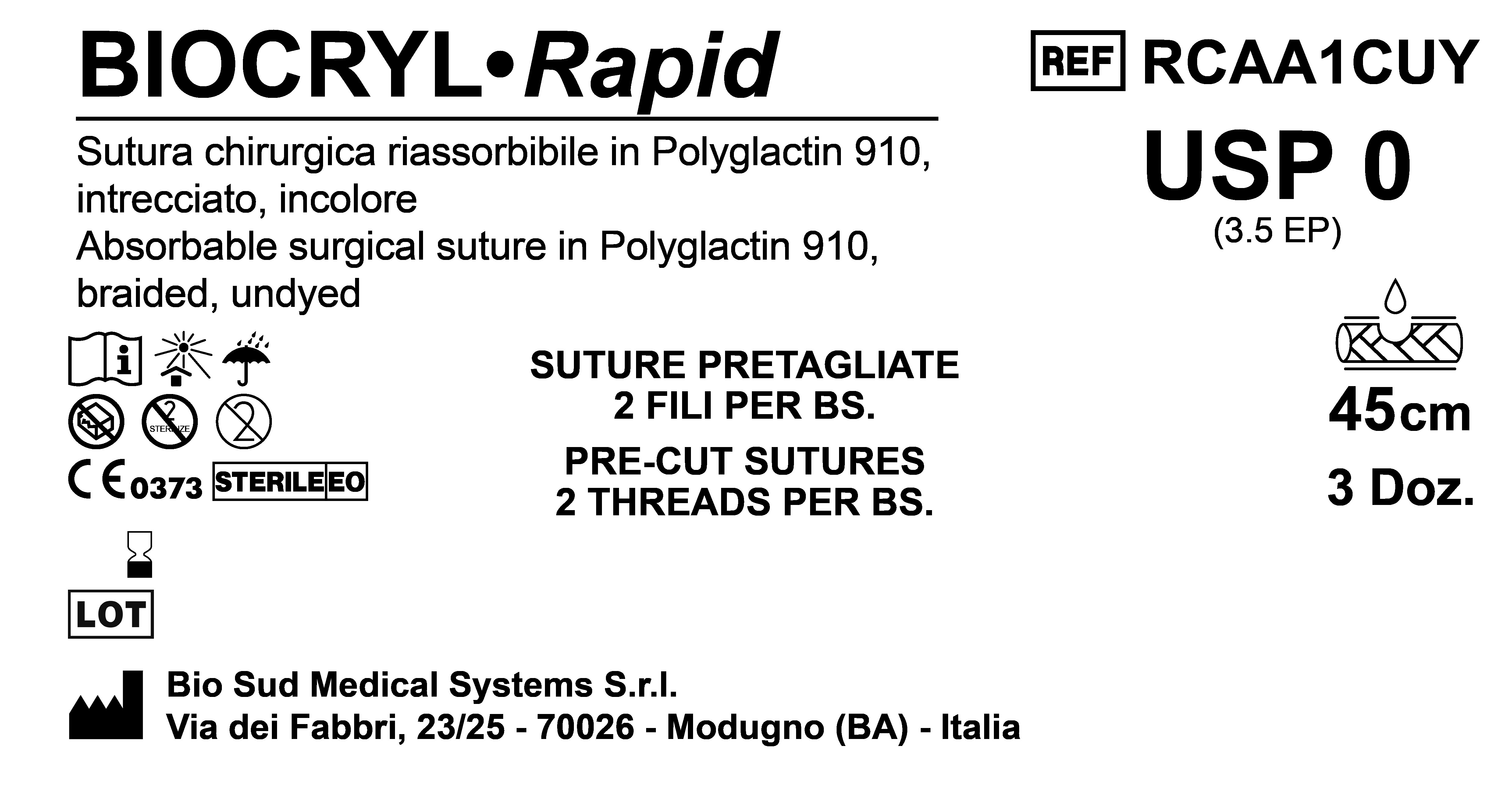Sutura Biocryl Rapid Precutted USP 0 - EP 3.5 45 cm Undyed Bs. 36 x 2 threads