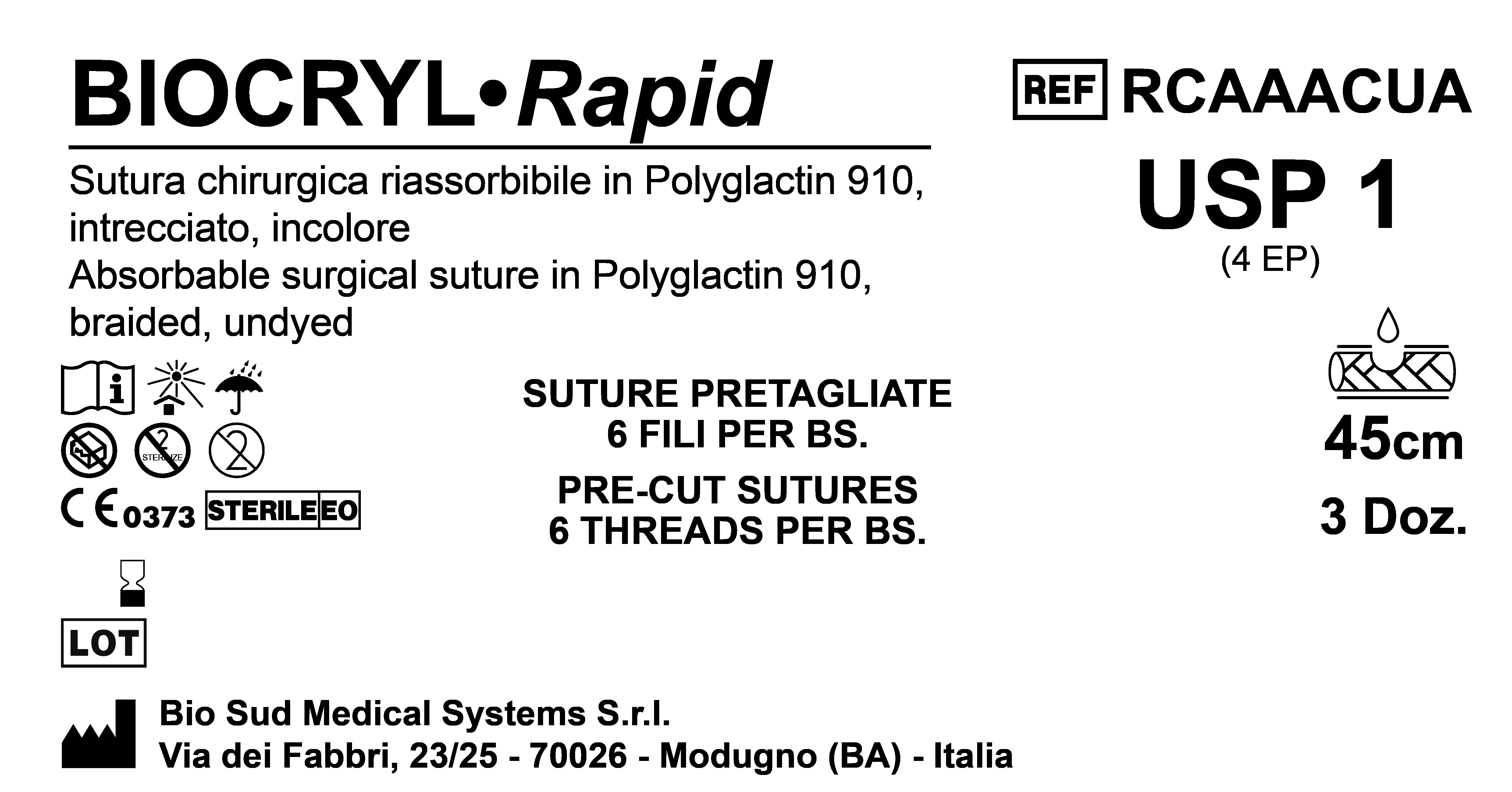 Sutura Biocryl Rapid Precutted USP 1 - EP 4 45 cm Undyed Bs. 36 x 6 threads